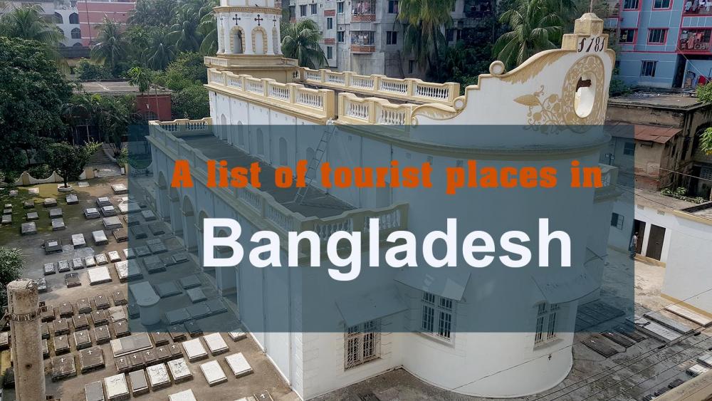 A List Of Tourist Places In Bangladesh